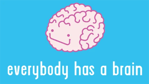 Everybody Has a Brain